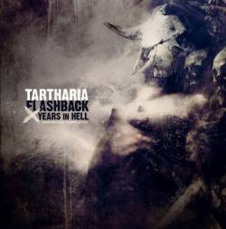 Tartharia : Flashback - 10 Years In Hell